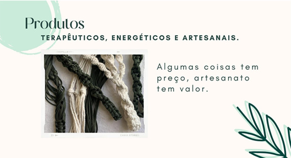 Produtos feitos a mão.